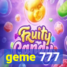 geme 777